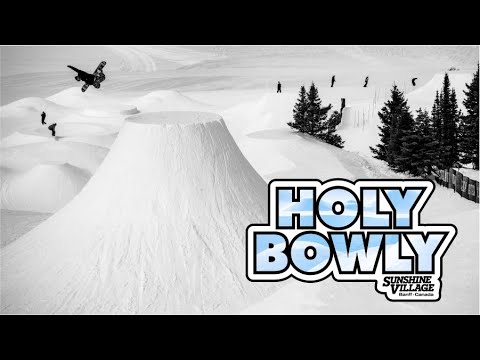 Holy Bowly - Sunshine Village - 2022 - Snowboard International